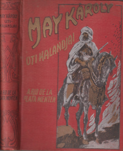 May Kroly - A Rio de la Plata mentn (Dlamerikai utirajzok)