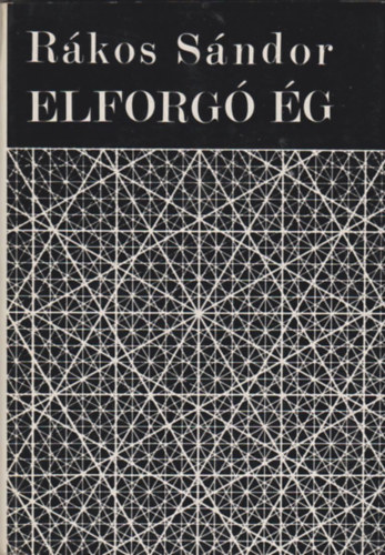 R�kos S�ndor - Elforg� �g (Napl�, tanulm�nyok)