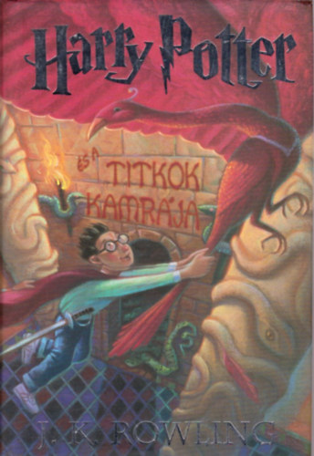 J. K. Rowling - Harry Potter �s a Titkok Kamr�ja