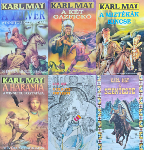 May Karl, Karl May (May K�roly) - 6 db Karl May reg�ny: A k�t gazfick� + A mizt�k�k kincse + A f�lv�r + A haramia + A szenteste + Vitzliputzli professzor