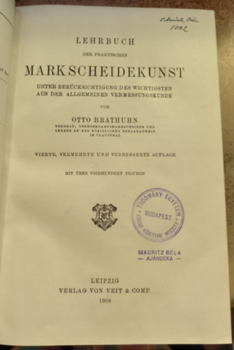 Otto Brathuhn - Lehrbuch der praktischen Markscheidekunst (1908)
