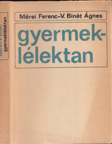 M�rei Ferenc; V. Bin�t �gnes - Gyermekl�lektan