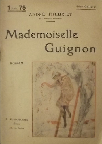 Andr� Theuriet - Mademoiselle Guignon