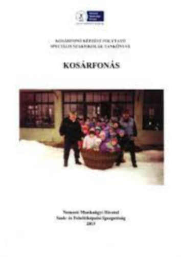 F. Tóth Mária; Székely Éva - Kosárfonás