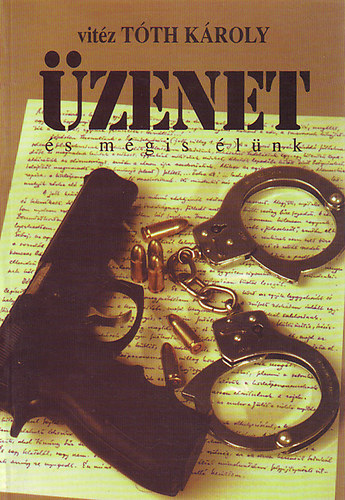 vit�z T�th K�roly - �zenet - �s m�gis �l�nk