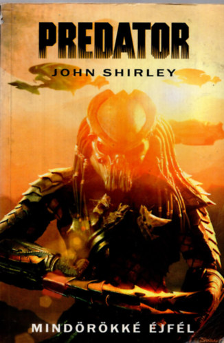 John Shirley - Predator: Mindrkk jfl