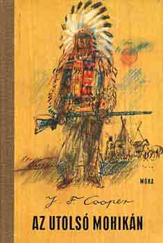 James F. Cooper - Az utols� mohik�n