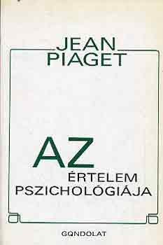 Jean Piaget - Az rtelem pszicholgija