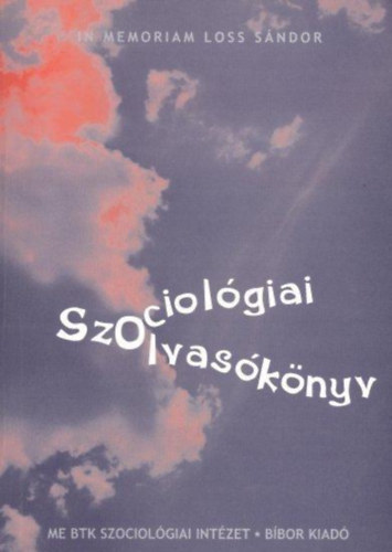 Loss S�ndor  (szerk.) - Szociol�giai olvas�k�nyv
