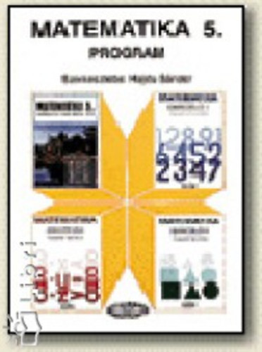 Czegl�dy Istv�nn�; Nov�k L�szl�n�; Dr. Czegl�dy Istv�n; Dr. Hajdu S�ndor - Matematika 5. Program