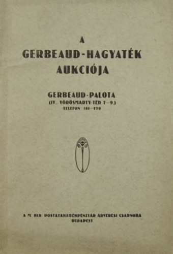 A Gerbaud-hagyatk aukcija (kt kat. egybektve)