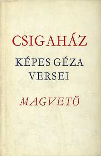 Képes Géza - Csigaház