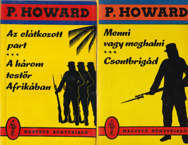 P. Howard  (Rejt Jen) - 2 db P. Howard krimi : Menni vagy meghalni - Csontbrigd + Az eltkozott part - A hrom testr Afrikban