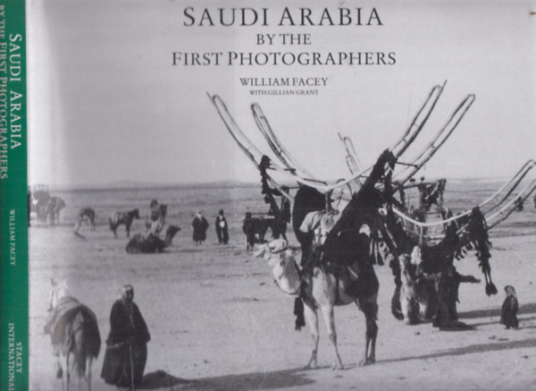 William Facey - Saudi Arabia by the First Photographers