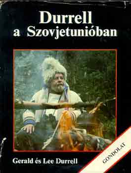 Gerald Durrell; Lee Durrell - Durrell a Szovjetunióban