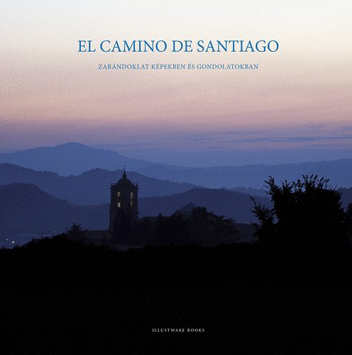 Varga Lrnt Polner Tams - El Camino de Santiago