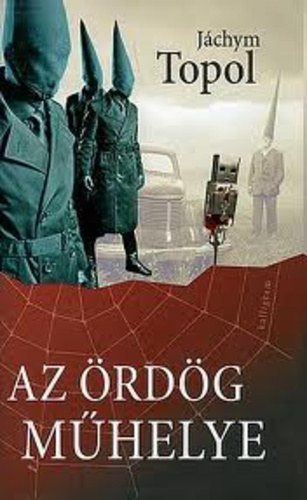 Fordította: Koloszár Péter Jáchym Topol - Az Ördög műhelye - Chladnou zemí