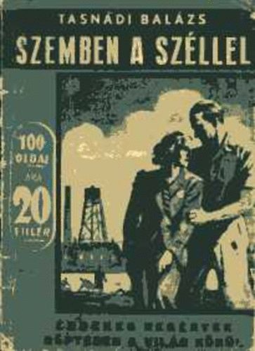 Tasn�di Bal�zs - Szemben a sz�llel