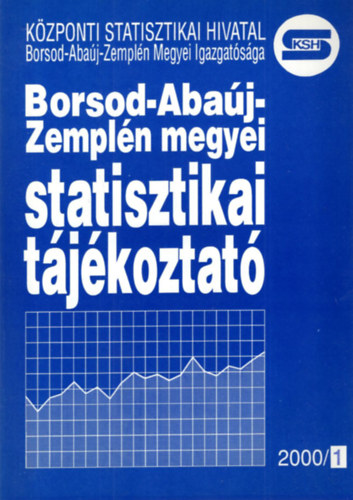 Gruber Hedvig, Dr. Kapros Tiborn� Fejes L�szl� - Borsod-Aba�j-Zempl�n megyei statisztikai t�j�koztat� 2000/1.