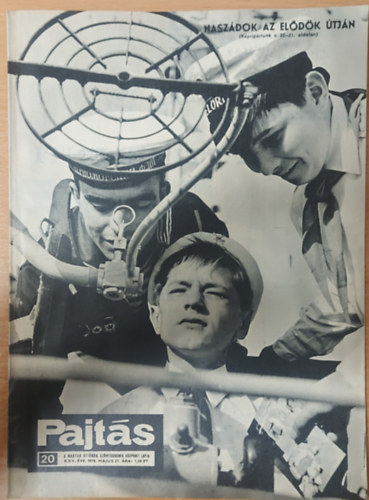 Vasvári Ferenc (szerk.) - Pajtás XXV. évfolyam, 20. szám (1970)