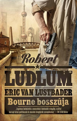 Eric Van Lustbader Robert Ludlum - Bourne bosszúja