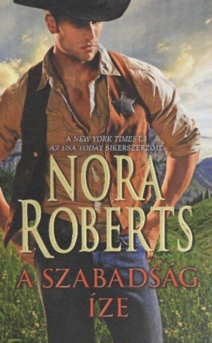 J. D. Robb (Nora Roberts) - A szabadság íze - A MacKade Fivérek 3. (The Heart of Devin MacKade)
