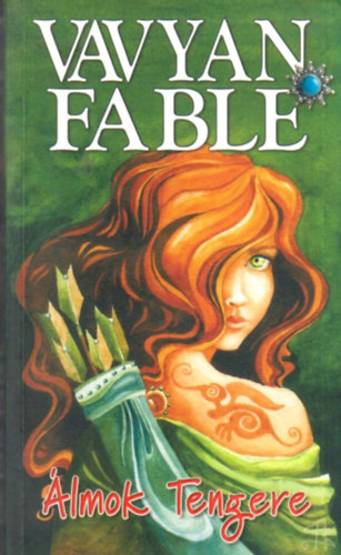 Vavyan Fable - �lmok tengere