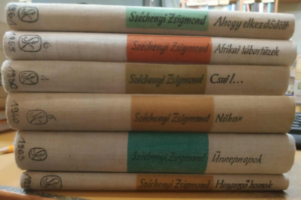 Szchenyi Zsigmond - 6 db Szchenyi Zsigmond: Ahogy elkezddtt; Afrikai tbortzek; Csui!...; Nhar; nnepnapok; Hengerg homok
