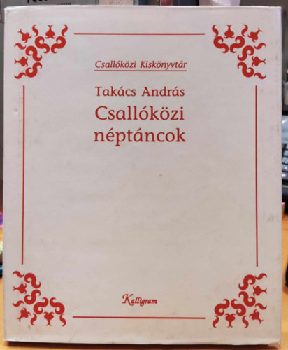 Dr. Takcs Andrs - Csallkzi nptncok