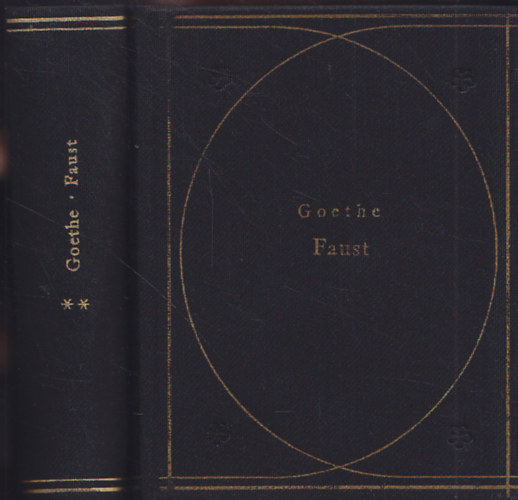 Johann Wolfgang von Goethe - Faust I-II.