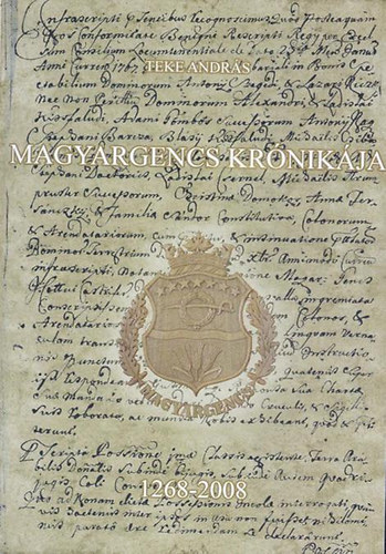 Teke Andr�s - Magyargencs kr�nik�ja