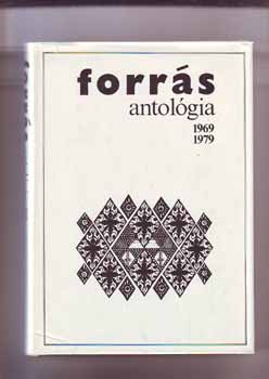 Szek�r Endre Hatvani D�niel - Forr�s Antol�gia 1969-1979 ( Dedik�lt )