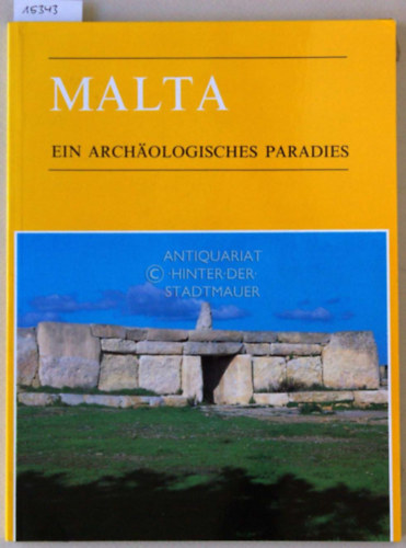 Anthony Bonanno Rosa Kaufmann  (szerk.) - Malta: Ein arch�ologisches Paradies