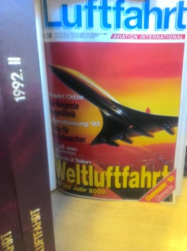 Luftfahrt 1992 II. f�l�v, 1993 teljes �vfolyam, 1994 jan-aug. (n�gy k�tetbe k�tve)