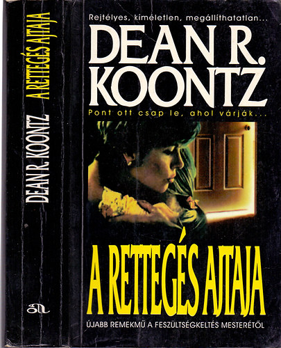 Dean R. Koontz - A retteg�s ajtaja-Dean R. Koontz