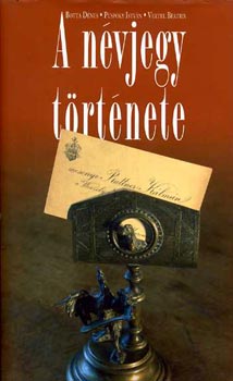 Botta-P�sp�ky-Vertel - A n�vjegy t�rt�nete