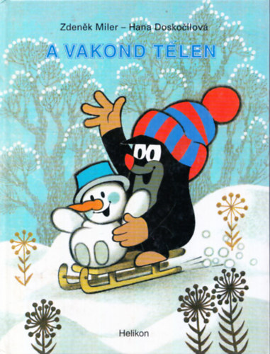 Zdenek-Doskolicov, H. Miler - A vakond tlen