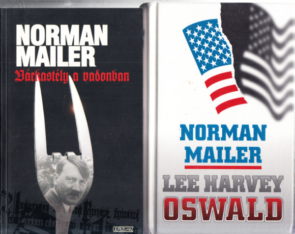 Norman Mailer - 2db Norman Mailer ktet: Oswald mesi + Vrkastly a vadonban
