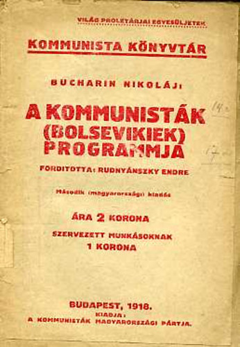 Bucharin Nikoláj - A kommunisták (bolsevikiek) programmja