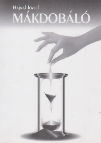 Hajnal József - Mákdobáló
