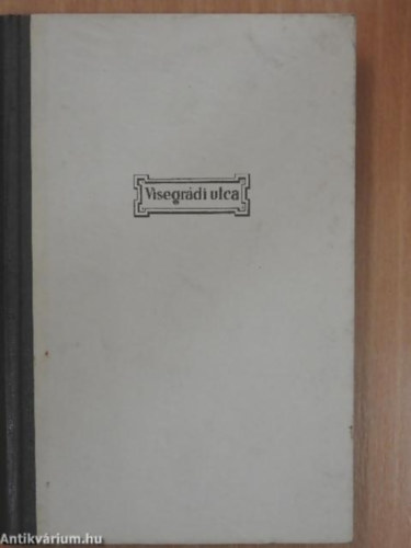 Lengyel J�zsef - Visegr�di Utca