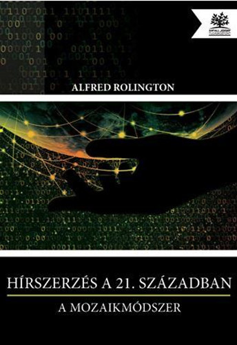 Alfred Rolington - Hrszerzs a 21. szzadban