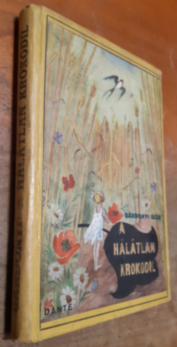 A hálátlan krokodilus és más mesék (Gárdonyi Géza gyerek meséi)