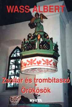 Wass Albert - Zsolt�r �s trombitasz� - �r�k�s�k