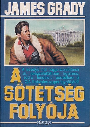 James Grady - A sötétség folyója