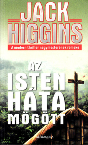 Jack Higgins - Az Isten háta mögött