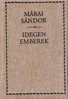 Márai Sándor - Idegen emberek - vászonkötés