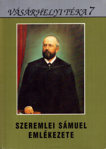 Kovcs-Kruzslicz-Szigeti  (sz.) - Szeremlei Smuel emlkezete (Vsrhelyi Tka 7)