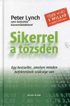 Peter Lynch - Sikerrel a tzsdn