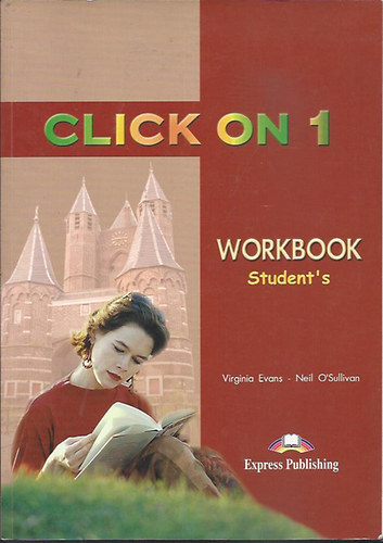Virginia Evans; Neil O'Sullivan - Click on 1 Workbook Student's